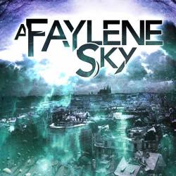 A Faylene Sky : A Faylene Sky